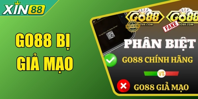 Go88 bị giả mạo